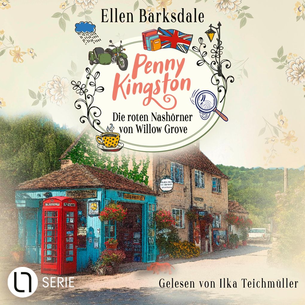 Penny Kingston - Die roten Nashörner von Willow Grove - Die Sweet Crimes Landhauskrimis Teil 2