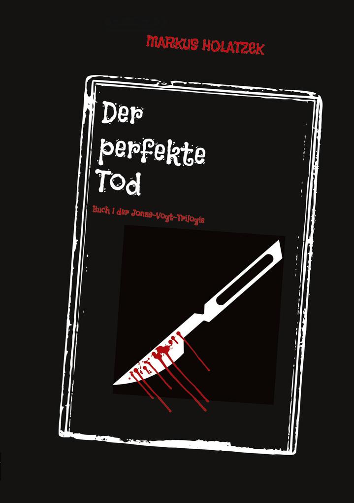 Der perfekte Tod