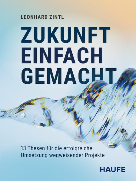 Zukunft einfach gemacht
