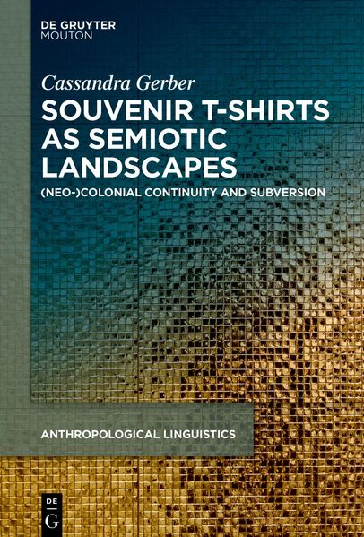 Souvenir T-shirts as Semiotic Landscapes
