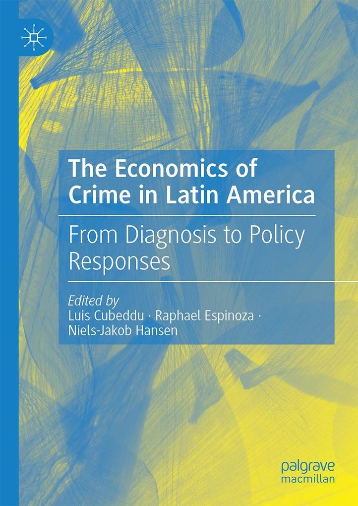 The Economics of Crime in Latin America