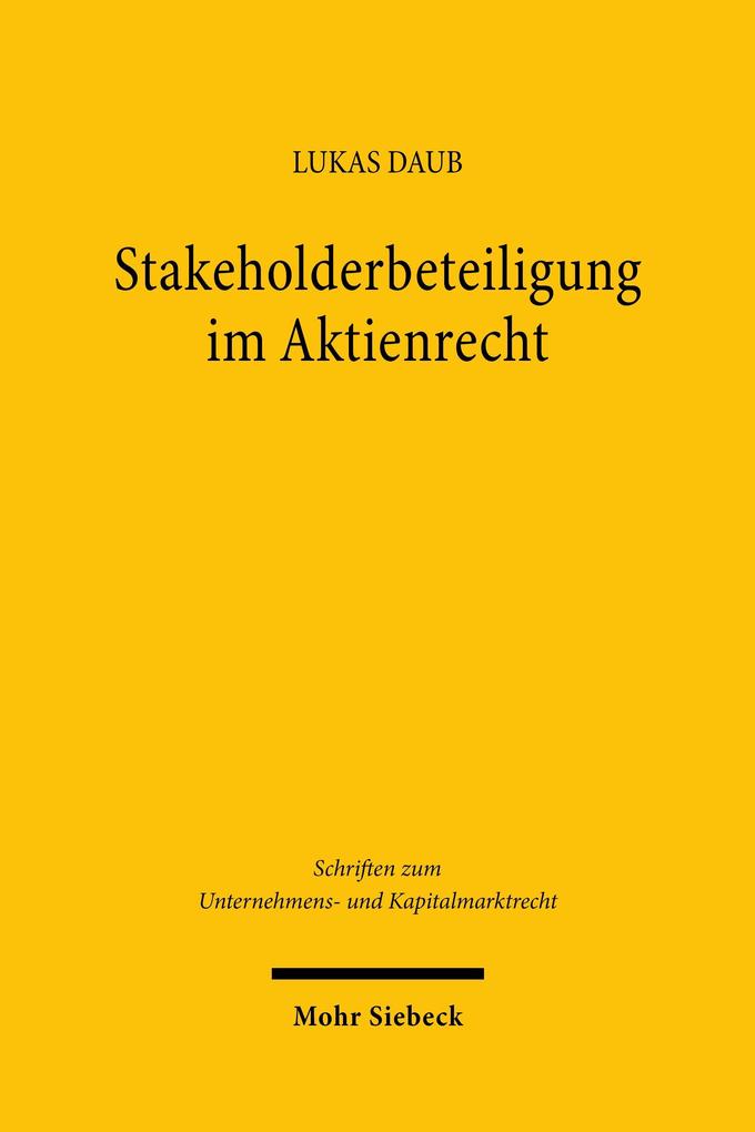 Stakeholderbeteiligung im Aktienrecht