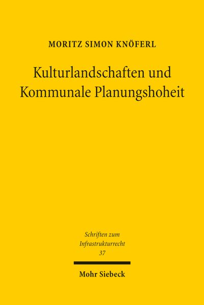 Kulturlandschaften und Kommunale Planungshoheit