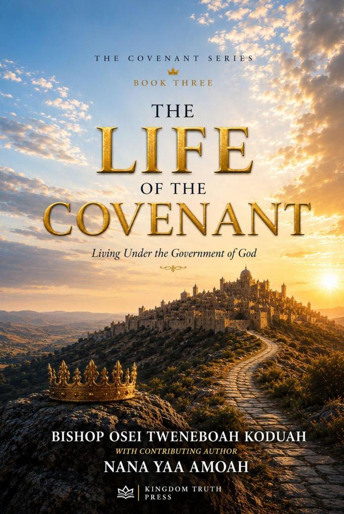 The life of the covenant