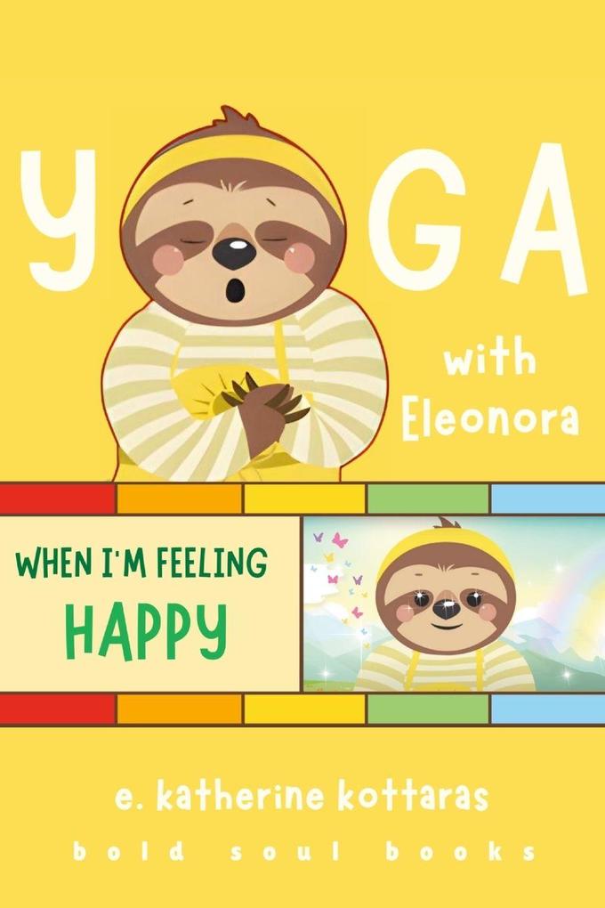 Yoga With Eleonora When I'm Feeling Happy!