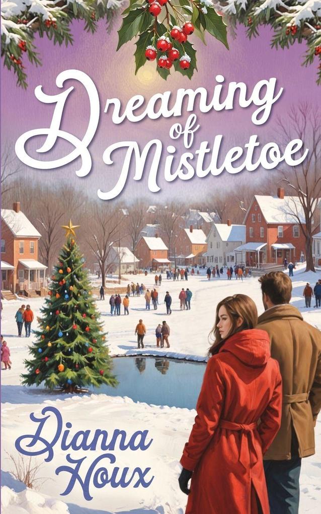 Dreaming of Mistletoe