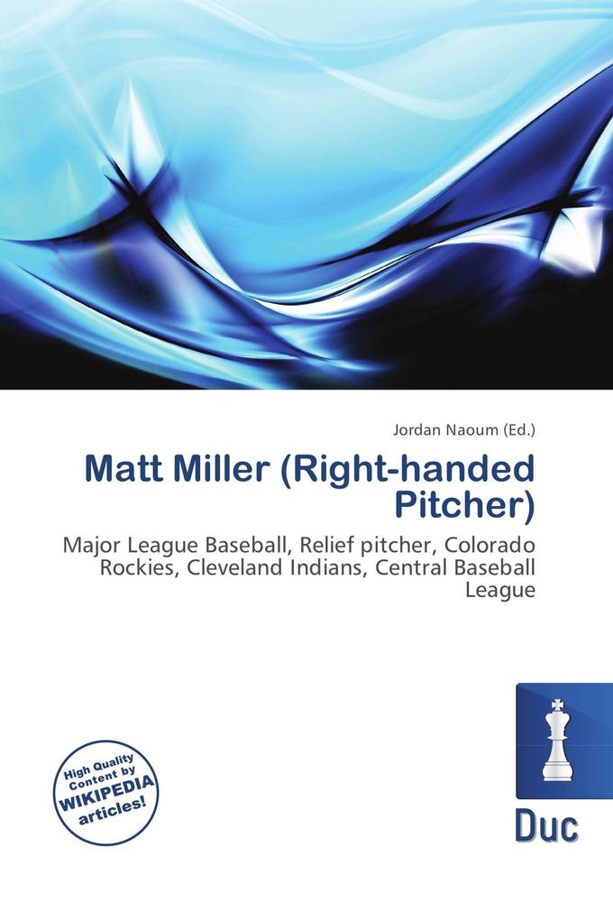Matt Miller (Right-handed Pitcher)