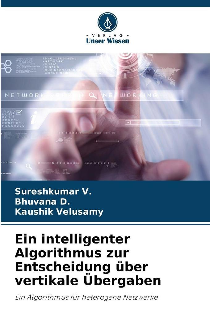Ein intelligenter Algorithmus zur Entscheidung über vertikale Übergaben