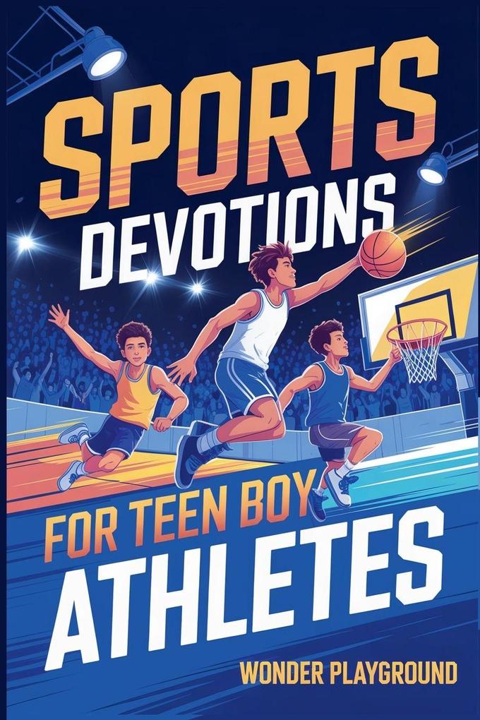 Sports Devotions for Teen Boy Athletes