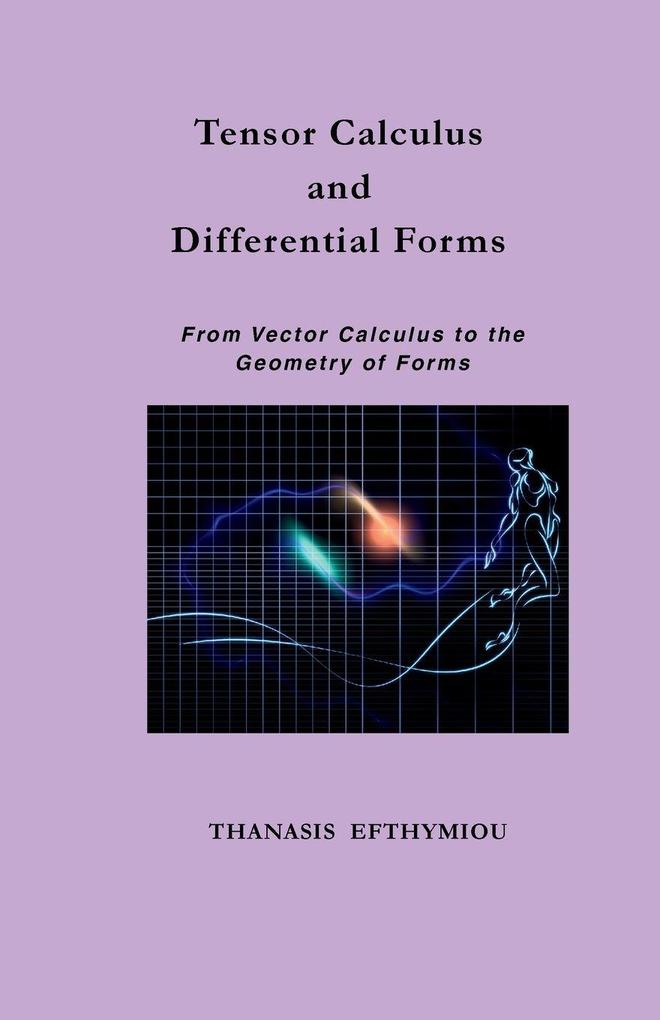 Tensor Calculus and Differential Forms