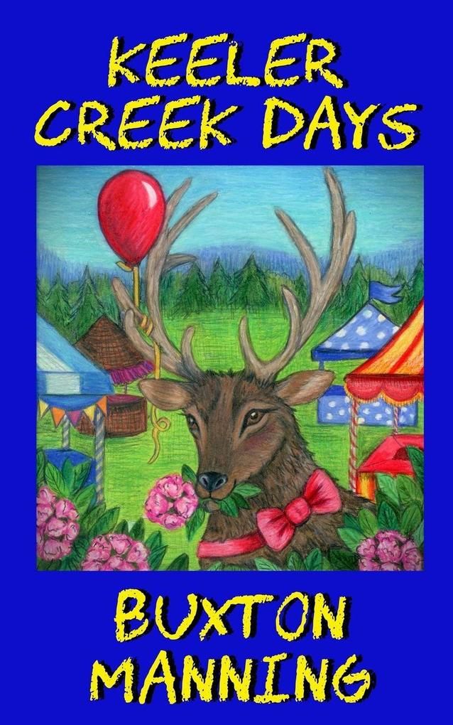 Keeler Creek Days