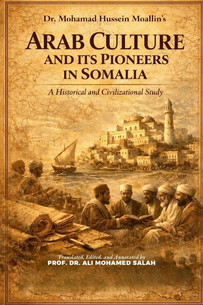 Arab Culture and Its Pioneers in Somalia