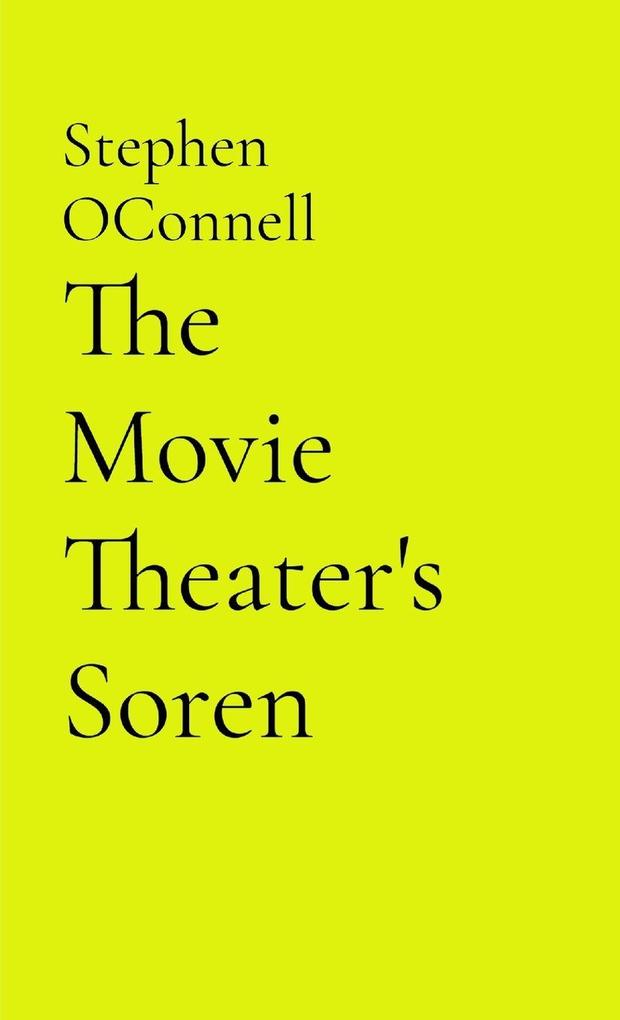 The Movie Theater's Soren
