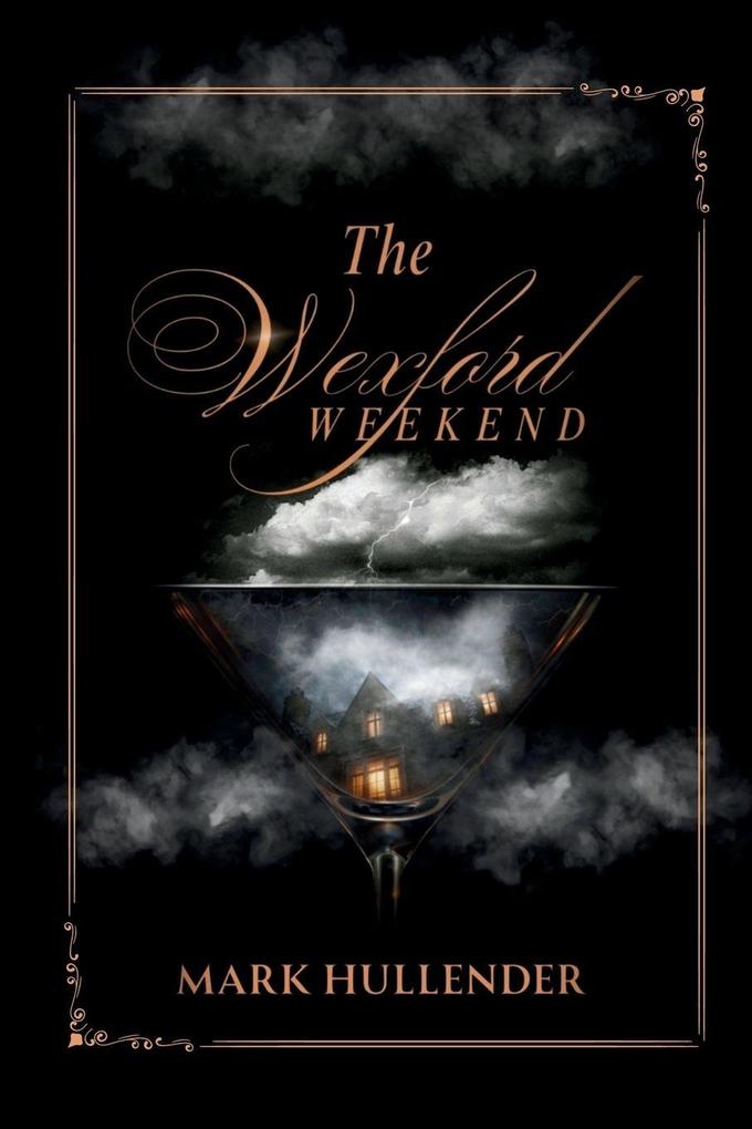 The Wexford Weekend