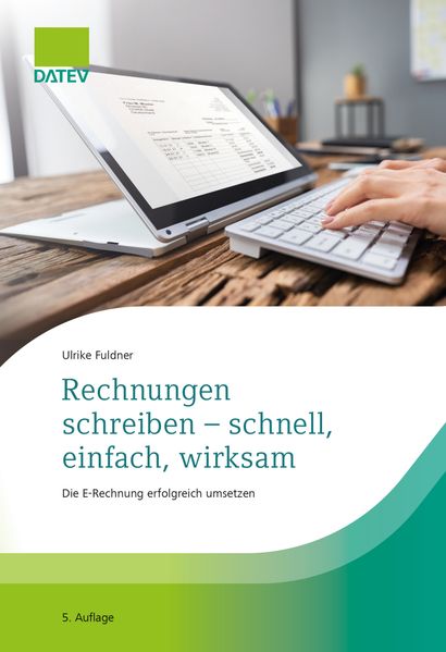 Rechnungen schreiben - schnell einfach wirksam