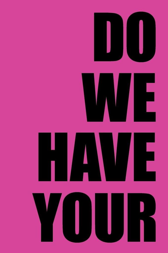 Do We Have Your Attention