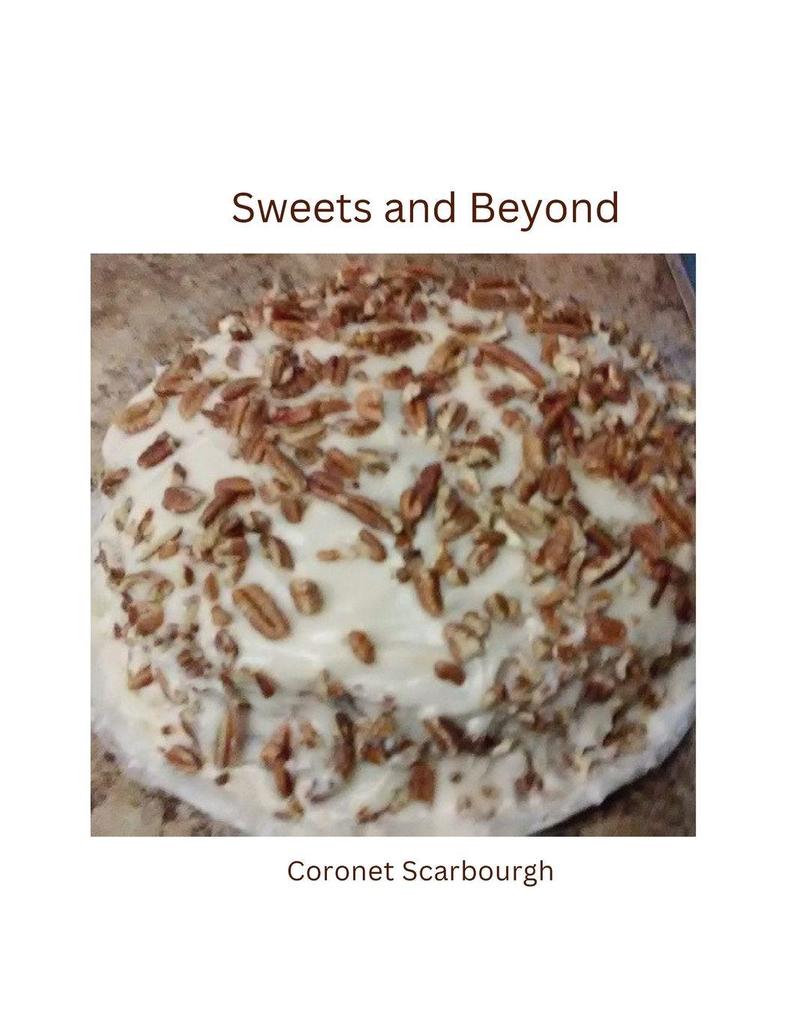 Sweets and Beyond