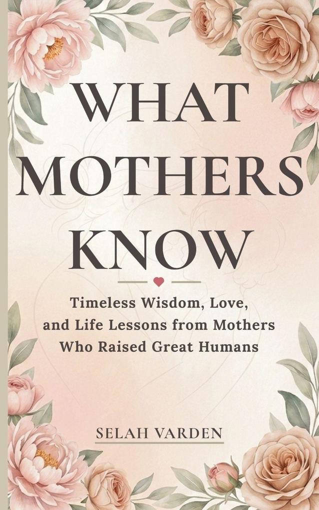 What Mothers Know
