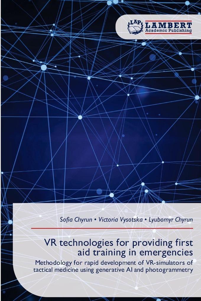 VR technologies for providing first aid training in emergencies