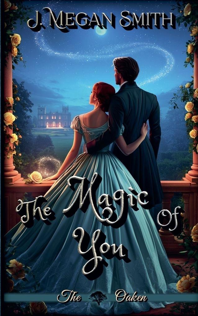 The Magic of You