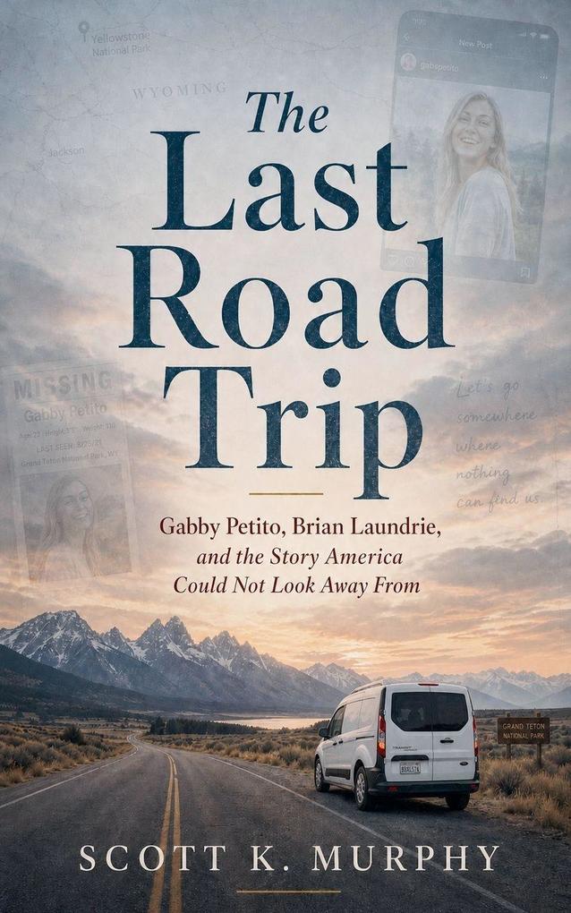 The Last Road Trip