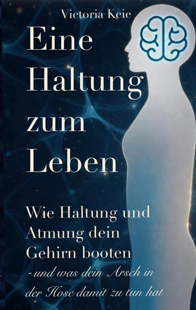 Eine Haltung zum Leben