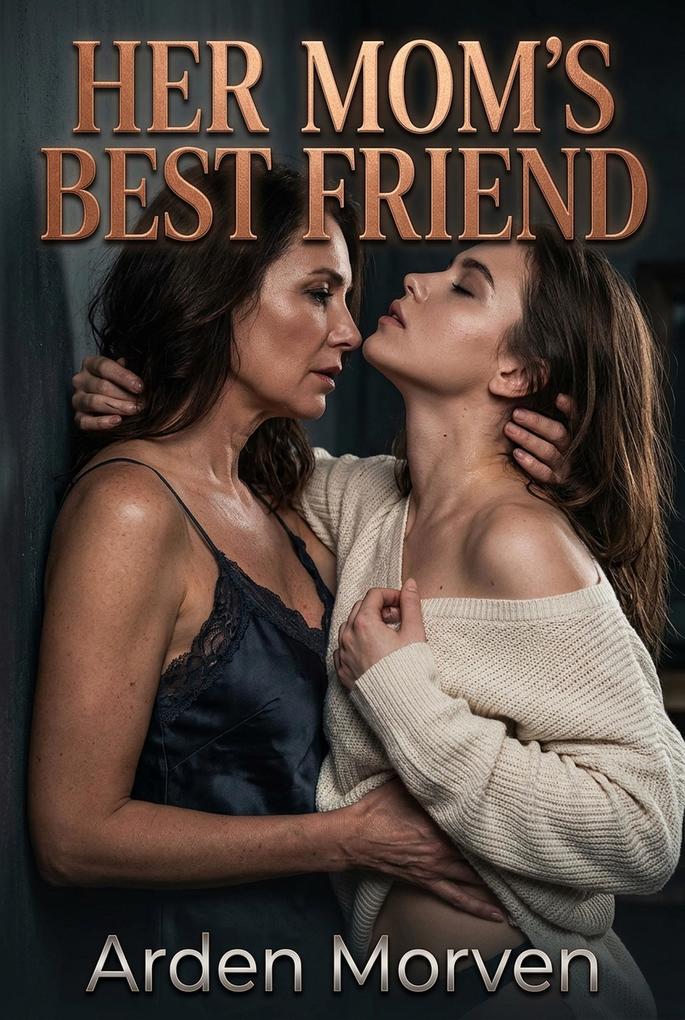 Her Mom's Best Friend