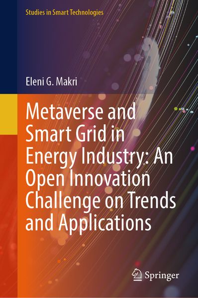 Metaverse and Smart Grid in Energy Industry: An Open Innovation Challenge on Trends and Applications