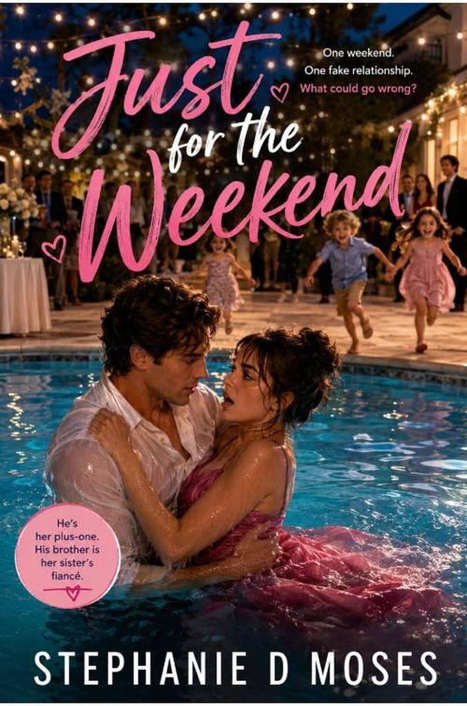 Just for the Weekend