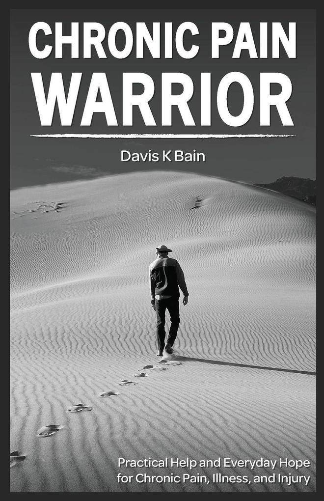 Chronic Pain Warrior