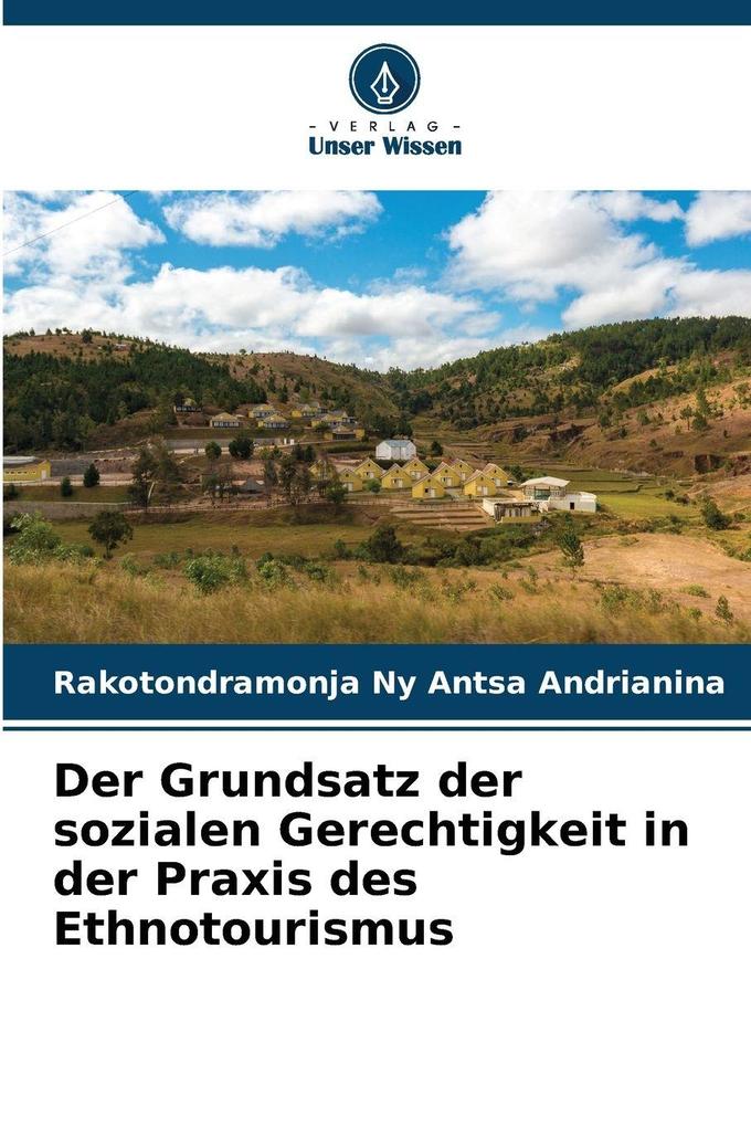 Der Grundsatz der sozialen Gerechtigkeit in der Praxis des Ethnotourismus
