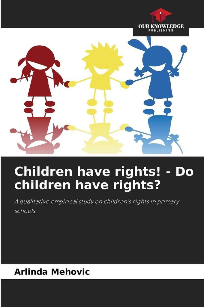 Children have rights! - Do children have rights?