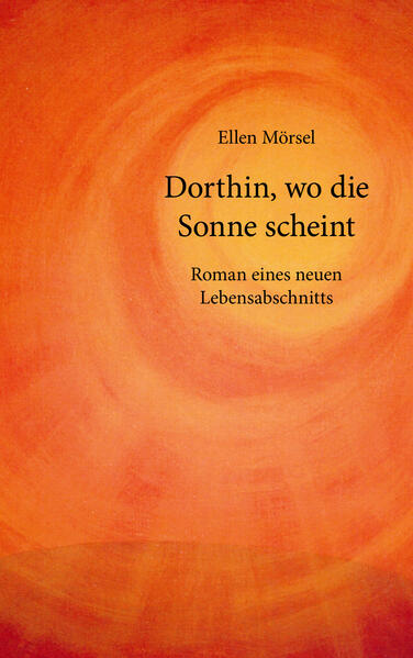 Dorthin wo die Sonne scheint