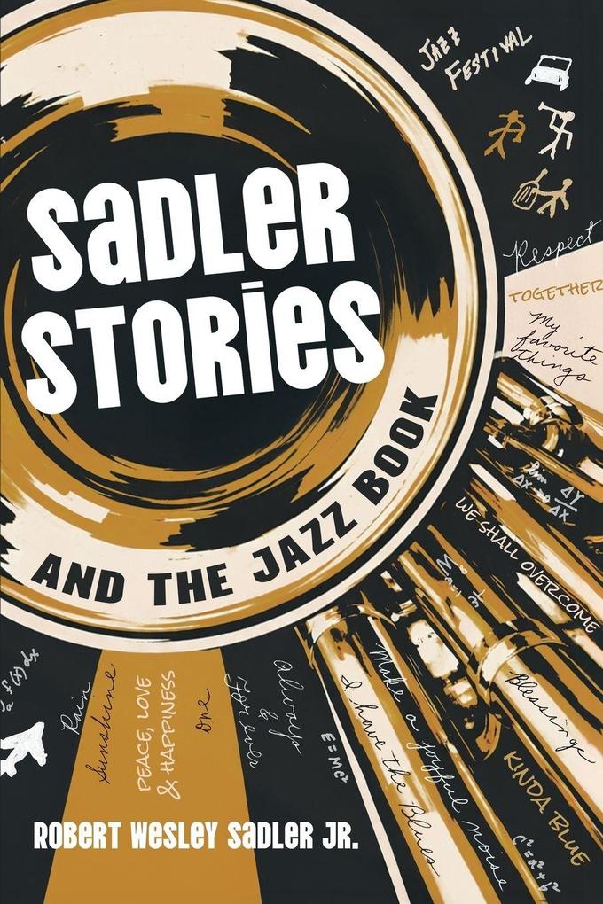 Sadler Stories and the Jazz Book