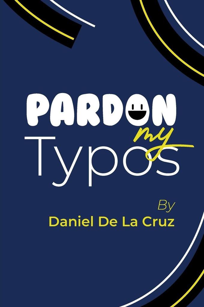 Pardon My Typos