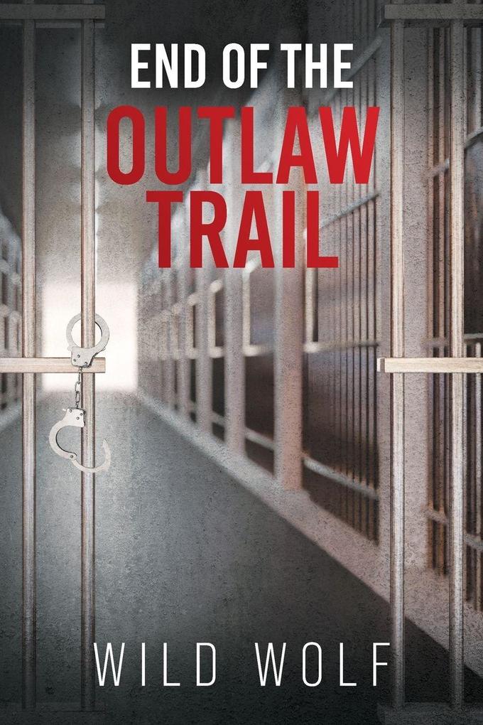 End Of The Outlaw Trail