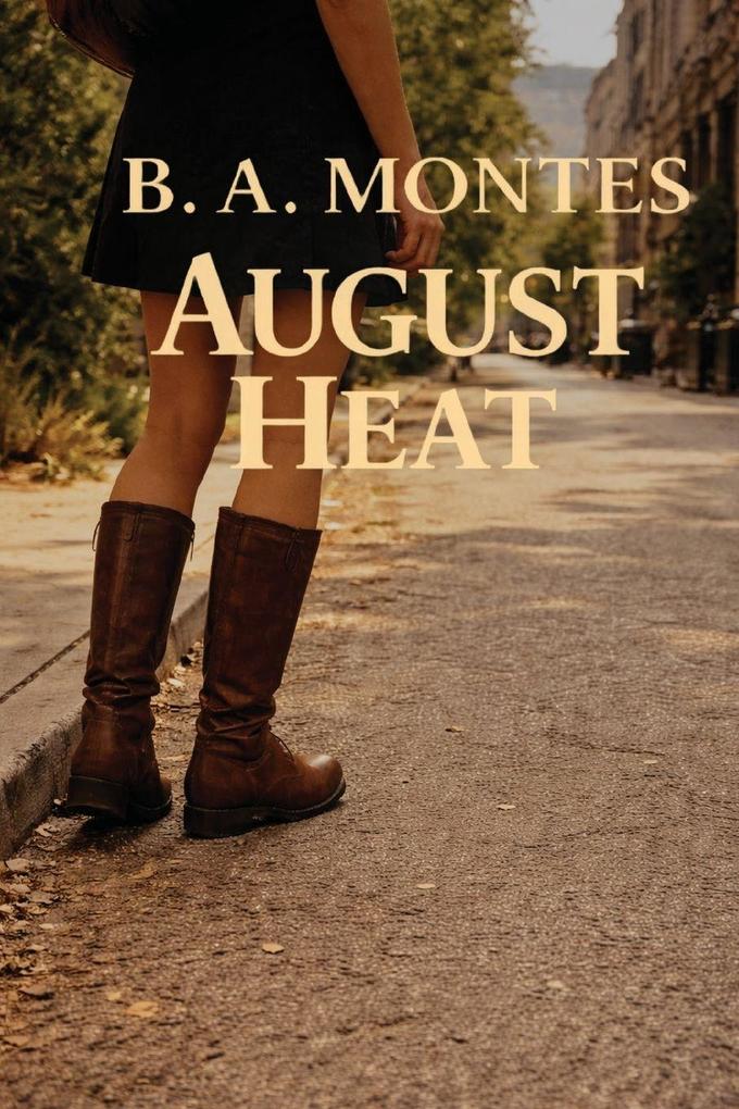 August Heat