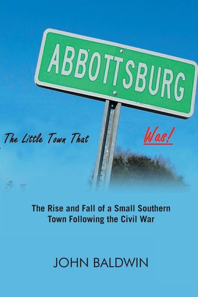 Abbottsburg The Little Town That WAS