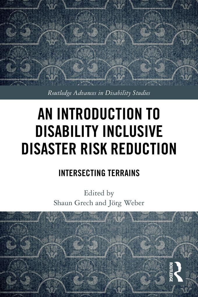 Introduction to Disability Inclusive Disaster Risk Reduction