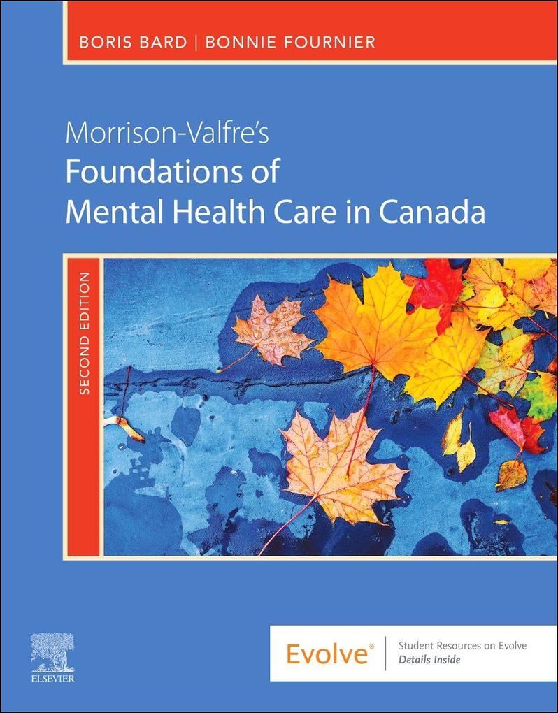 Morrison-Valfre's Foundations of Mental Health Care in Canada 2e