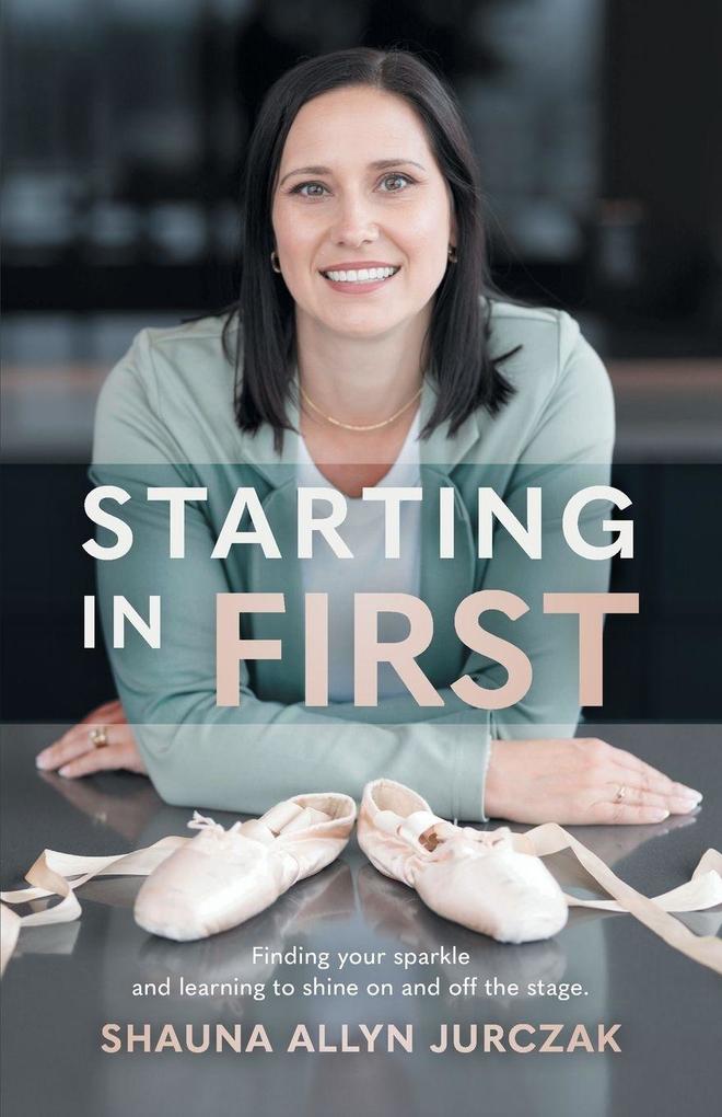 Starting in First