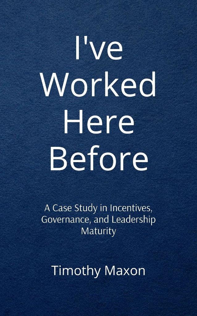 I've Worked Here Before