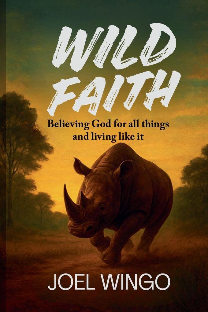 Wild Faith