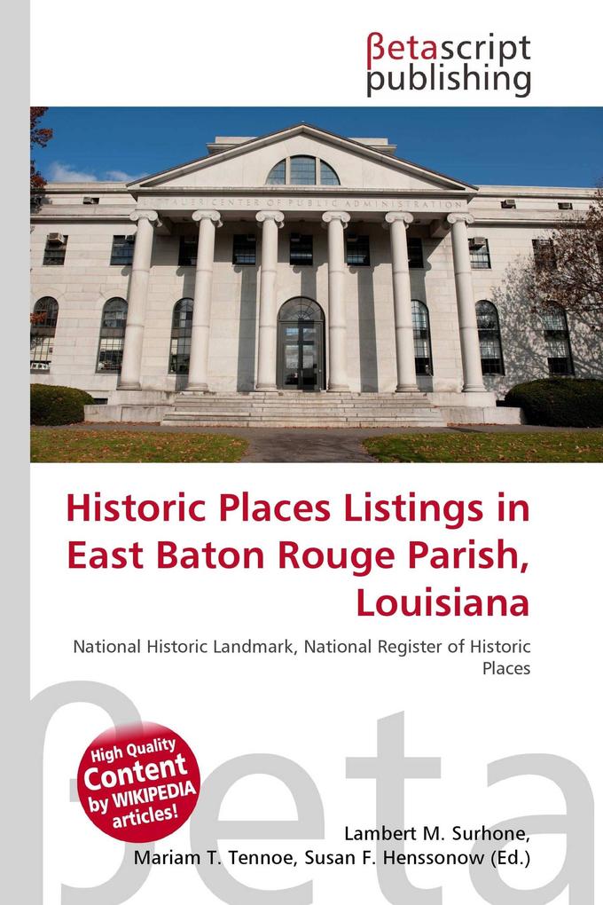 Historic Places Listings in East Baton Rouge Parish Louisiana
