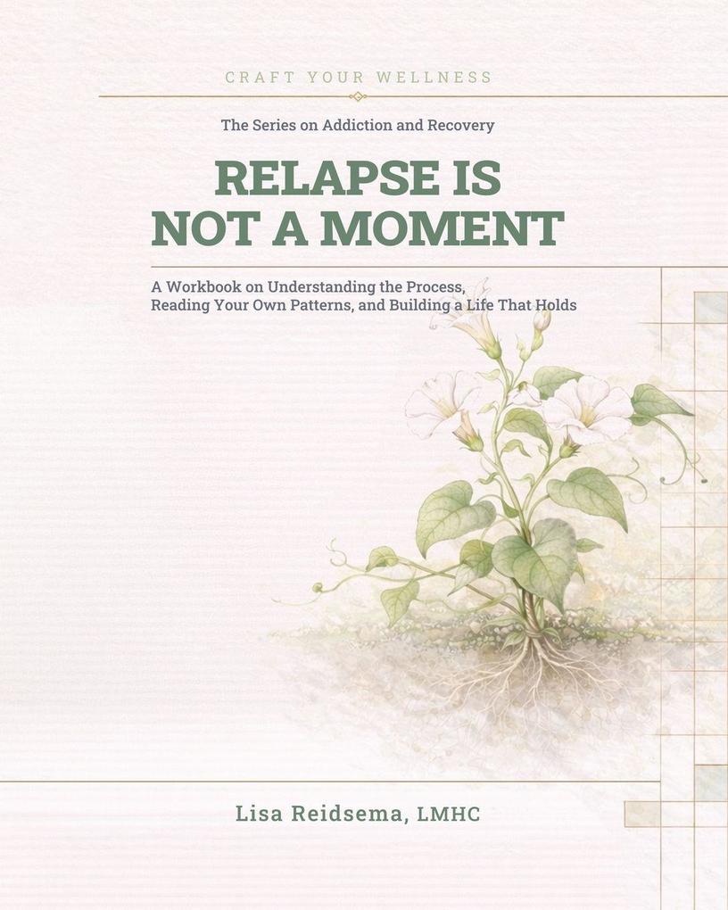 Relapse Is Not A Moment