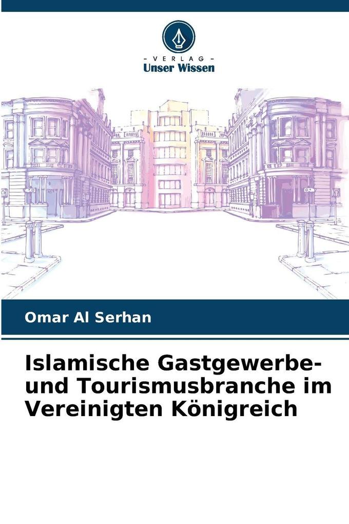 Islamische Gastgewerbe- und Tourismusbranche im Vereinigten Königreich
