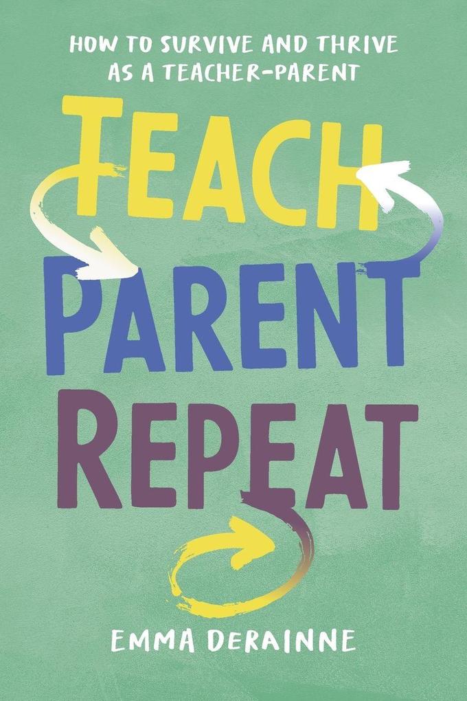 Teach Parent Repeat