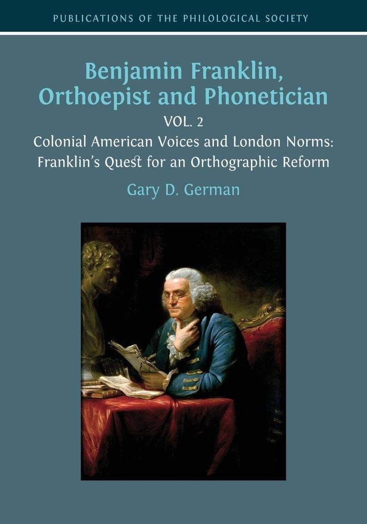 Benjamin Franklin Orthoepist and Phonetician