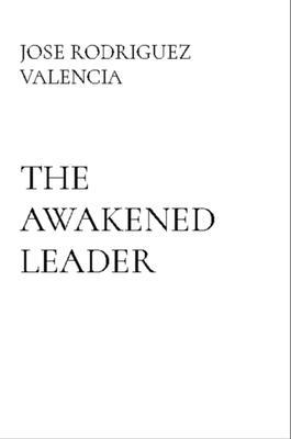 THE AWAKENED LEADER
