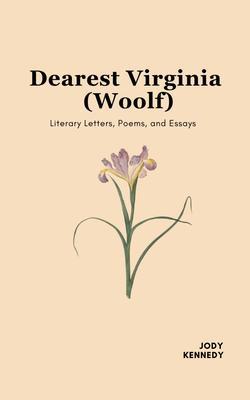 Dearest Virginia (Woolf)